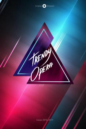 Trendy-opera